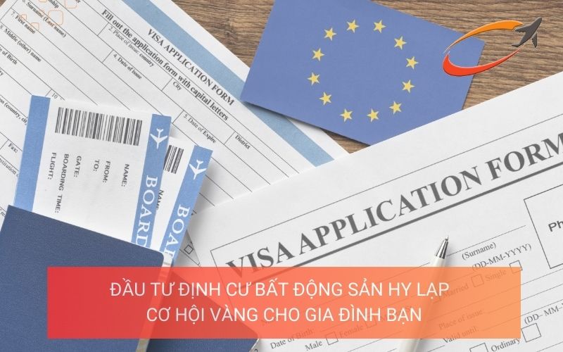 Đầu tư định cư bất động sản Hy Lạp: Cơ hội vàng cho gia đình bạn