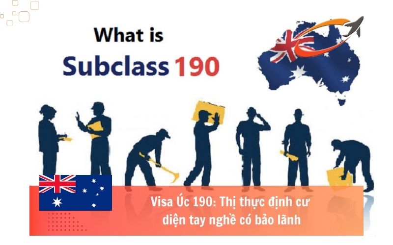 Visa Úc 190: Thị thực định cư diện tay nghề có bảo lãnh